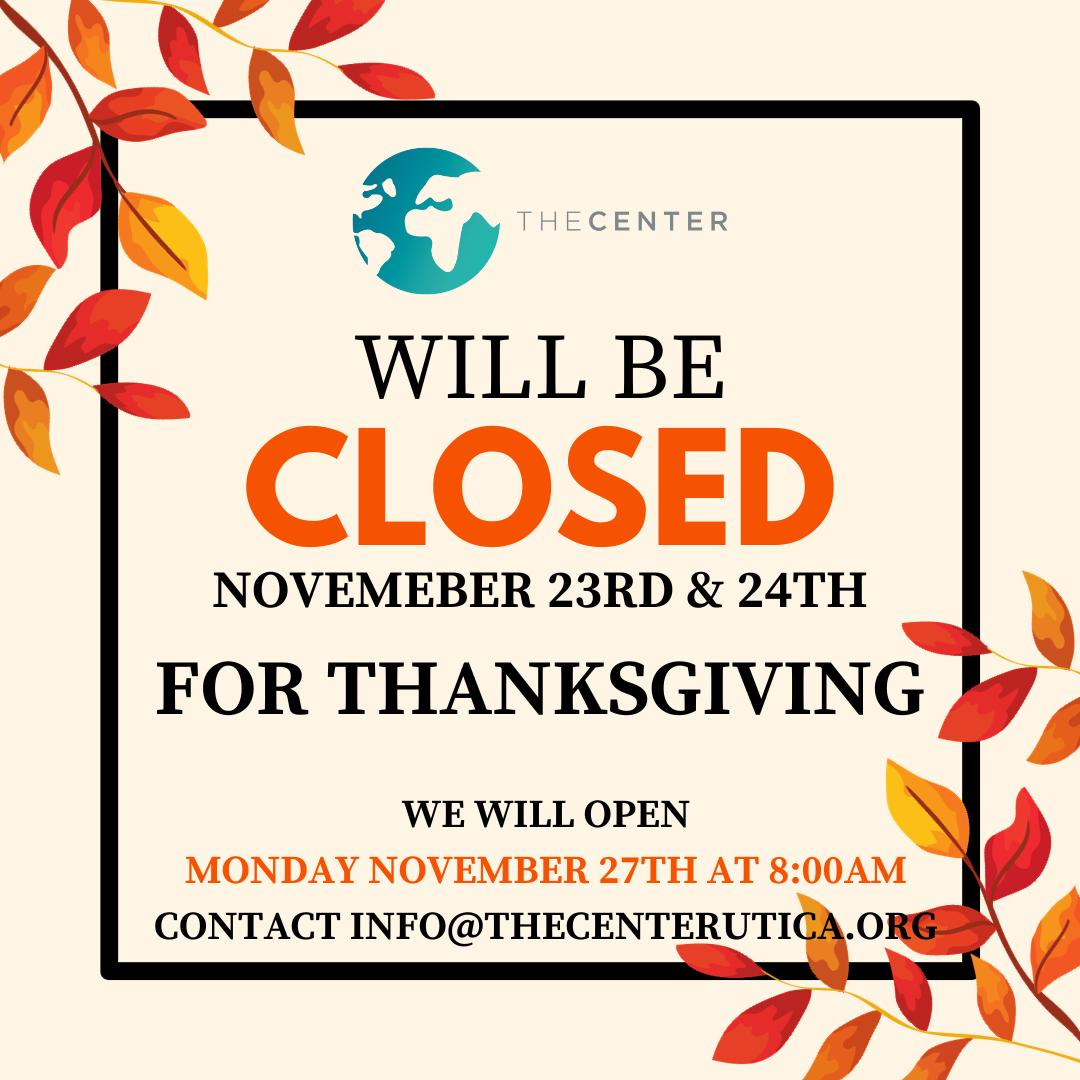 Closed for Thanksgiving | The Center